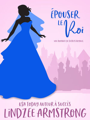 cover image of Épouser le Roi
